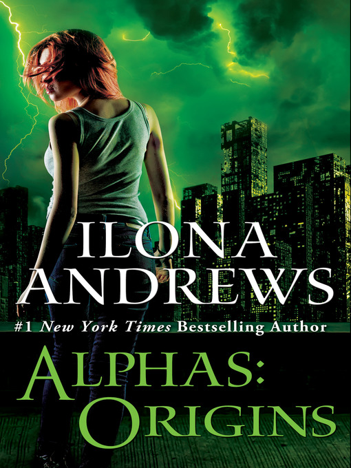 Title details for Alphas - Origins by Ilona Andrews - Wait list